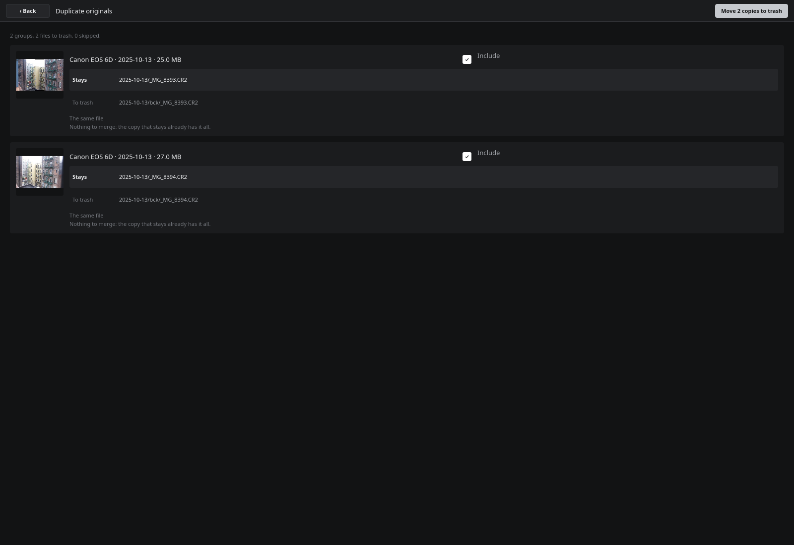 Two frames with a copy each in a bck folder, checked and proved the same, the copy that stays marked on each